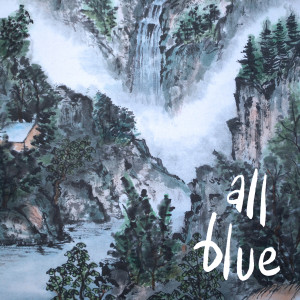 收聽Ludvig的All Blue歌詞歌曲