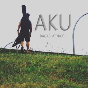 Album Aku (Acoustic) from Bagas asyrof
