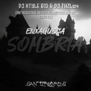 收聽DJ XTYLE 015的Enxaqueca Sombria (Explicit)歌詞歌曲