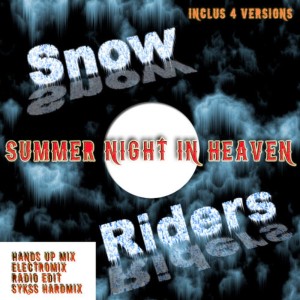 收聽SnowRiders的Summer Night In Heaven (Darkplayer Hands Up Mix)歌詞歌曲
