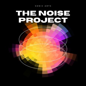 Sonic Arts的專輯The Noise Project