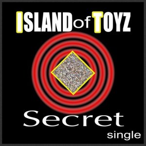 ดาวน์โหลดและฟังเพลง Secret (Instrumental) พร้อมเนื้อเพลงจาก Island of Toyz