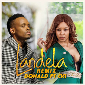 收聽Donald的Landela (Remix)歌詞歌曲