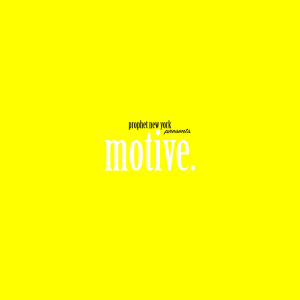 Album Motive (Explicit) from Prophet New York