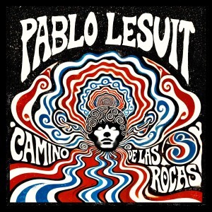 Pablo Lesuit的专辑Camino De Las Rocas