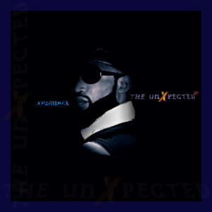 Album The Unxpected EP (Explicit) from Xperience