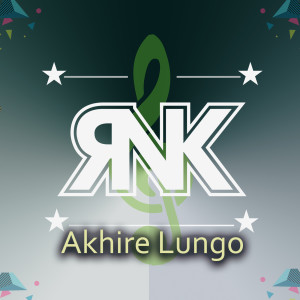 Akhire Lungo dari Rnk