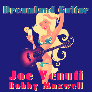 Album Dreamland Guitar oleh Joe Venuti