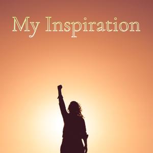 收聽Andi Hrytsyk的My Inspiration歌詞歌曲