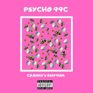 Listen to The Come Up ((Explicit)) song with lyrics from Psycho 99c