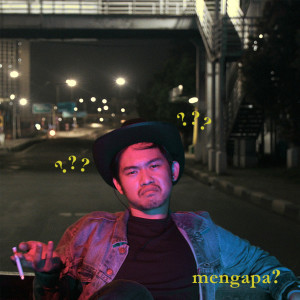 ดาวน์โหลดและฟังเพลง Mengapa? พร้อมเนื้อเพลงจาก vito.