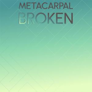 Album Metacarpal Broken from Various