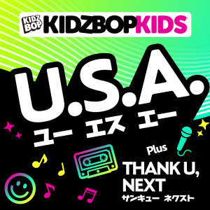 收聽Kidz Bop Kids的Thank U, Next (Japanese Version)歌詞歌曲