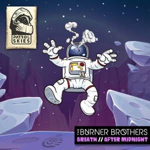 收聽The Burner Brothers的Breath歌詞歌曲