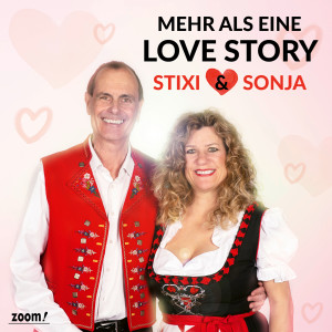 Dengarkan lagu Mehr als eine Love Story nyanyian Stixi & Sonja dengan lirik