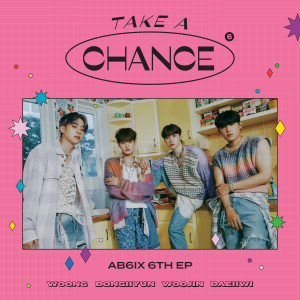 อัลบัม TAKE A CHANCE ศิลปิน AB6IX