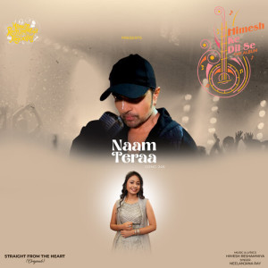Album Naam Teraa oleh Himesh Reshammiya