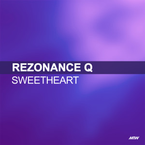 ดาวน์โหลดและฟังเพลง Sweetheart (Adhesive Remix) พร้อมเนื้อเพลงจาก Rezonance Q