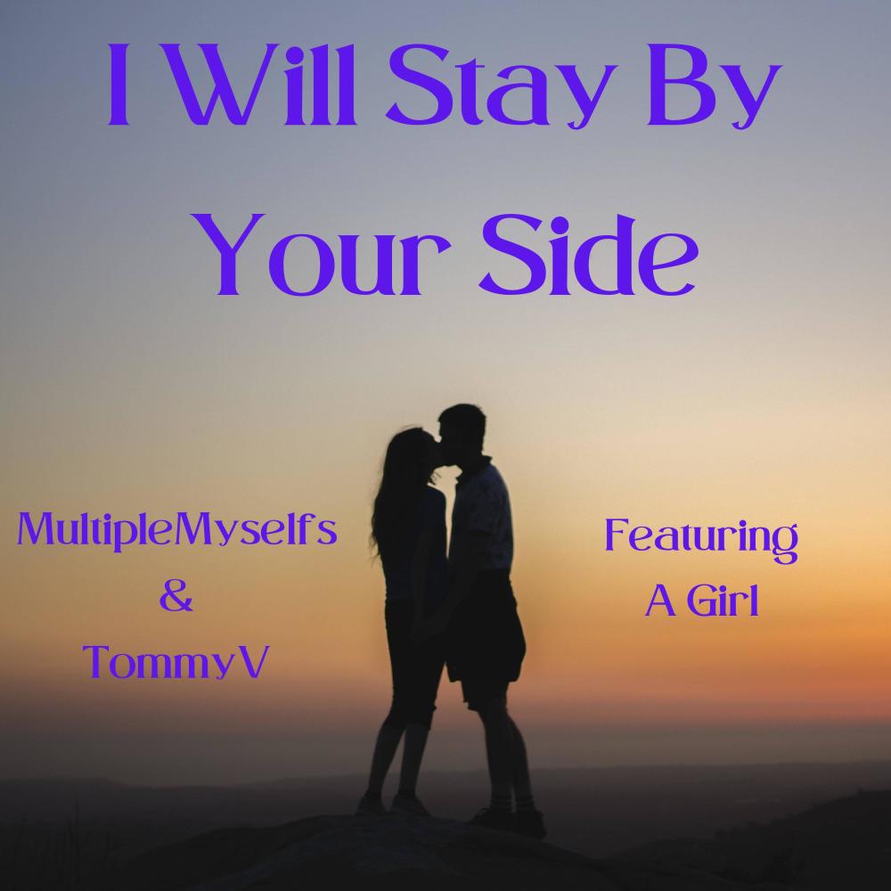I Will Stay By Your Side (feat. A Girl & Anno Domini)