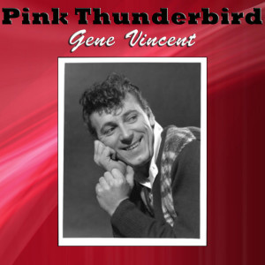 Dengarkan lagu Dance To The Bop nyanyian Gene Vincent dengan lirik