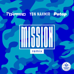 Mission (Remix) (Explicit)