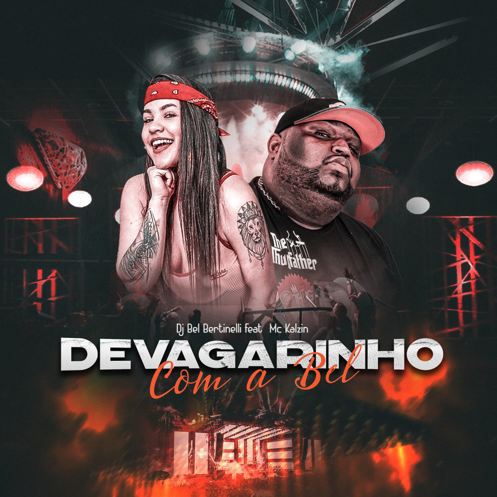 Devagarinho Com a Bel (Explicit)