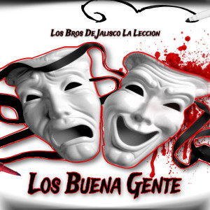 Listen to Los Buena Gente song with lyrics from Los Bros De Jalisco