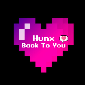 Listen to Back to You song with lyrics from Hunx