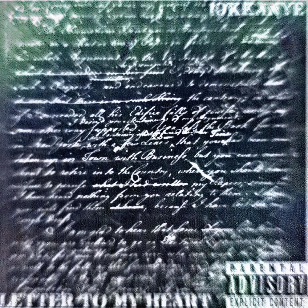 Letter To My Heart (Explicit)