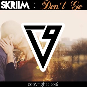 收聽Skriim的Don't Go歌詞歌曲