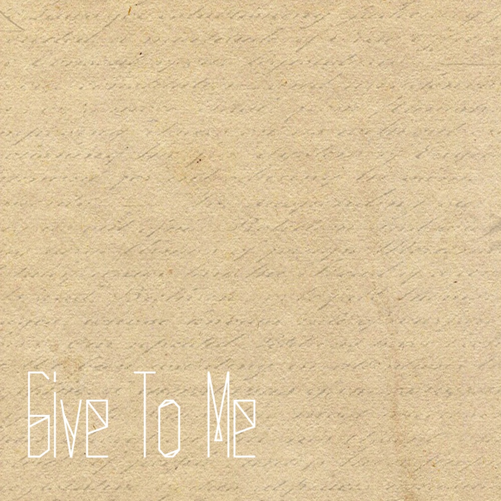 Give To Me