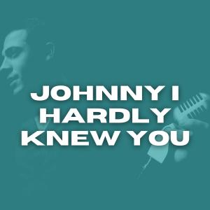 The Clancy Brothers的专辑Johnny I Hardly Knew You