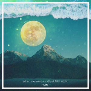Listen to When We Are Down song with lyrics from Hump
