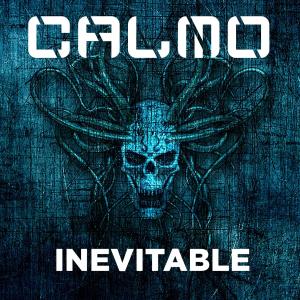 Listen to Inevitable song with lyrics from Calmo