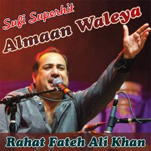 Album Almaan Waleya oleh Rahat Fateh Ali Khan