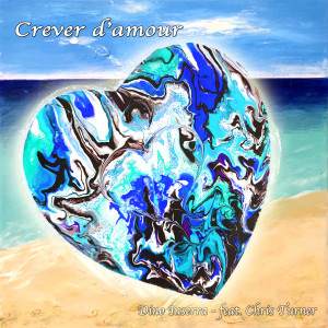 Album Crever d'amour from Chris Turner