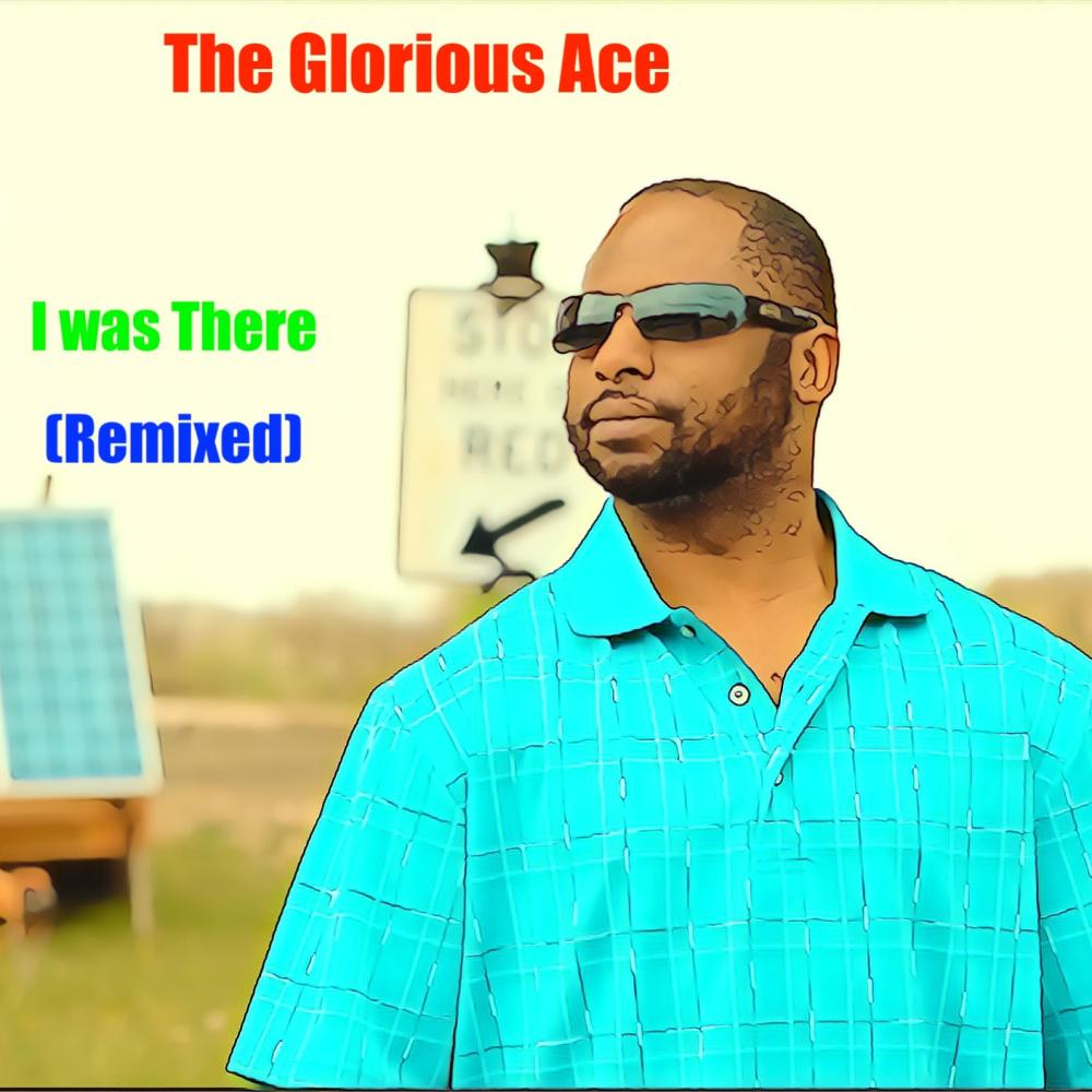 I was There (Remixed)