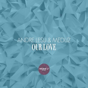 Andre Lesu的專輯Our Love
