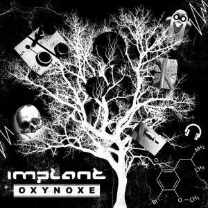 Implant的專輯Oxynoxe (Explicit)