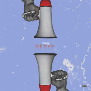 ดาวน์โหลดและฟังเพลง Speak My Peace (Explicit) พร้อมเนื้อเพลงจาก C.Swagg
