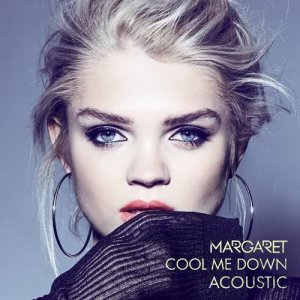 收聽Margaret的Cool Me Down (Acoustic)歌詞歌曲