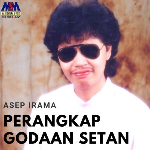 收听Asep Irama的Perangkap Godaan Setan歌词歌曲