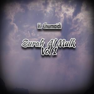 Listen to Surah Al Mulk Ayat 2 - 3 song with lyrics from H. Chumaidi