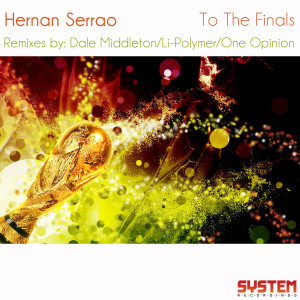 收聽Hernan Serrao的To the Finals (Li-Polymer Remix)歌詞歌曲