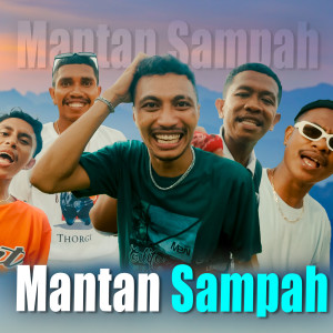 Listen to Mantan Sampah song with lyrics from Juan Reza