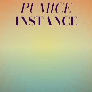Listen to Pumice Instance song with lyrics from Phua Carren