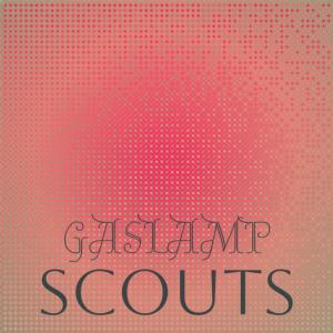 Various Artists的專輯Gaslamp Scouts
