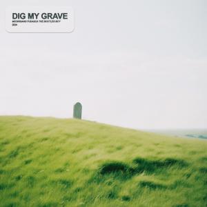 Mookigang的專輯dig my grave