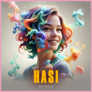 Listen to Hasi song with lyrics from Ritesh
