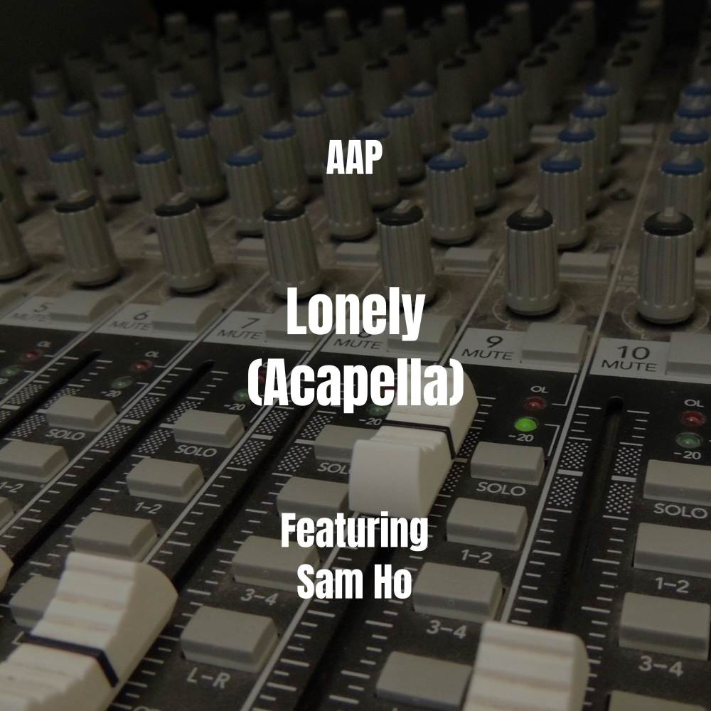 Lonely (Acapella|Explicit)